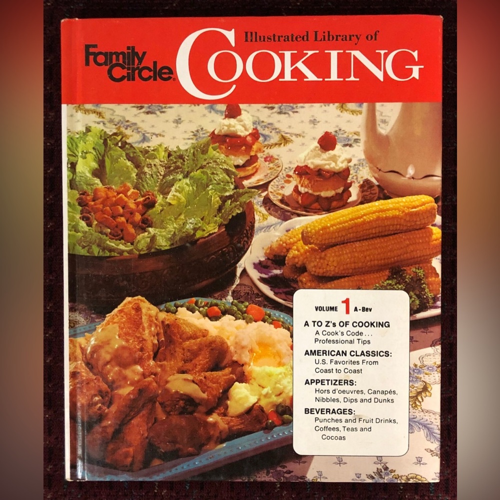 Family Circle Illustrated Library of
Cooking-Volume 1-Copyright 1972
